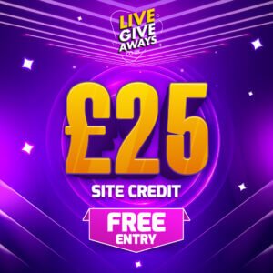 FREE ENTRY - £25 Site Credit