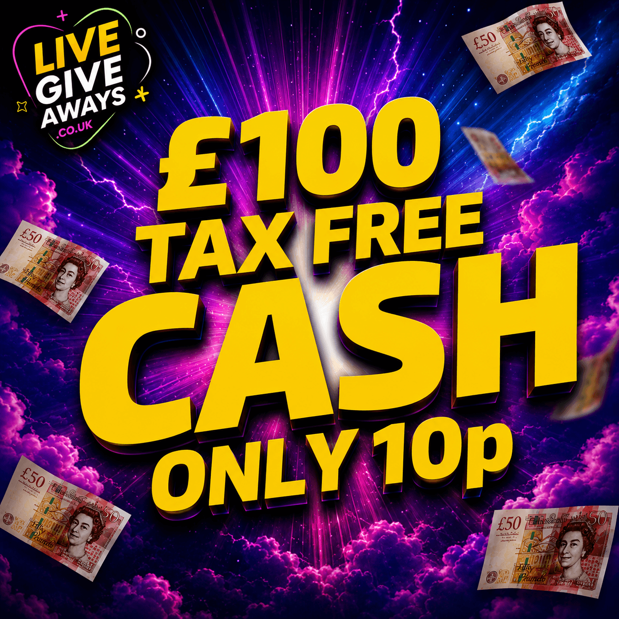 £100 Tax Free Cash for 10p! 💵