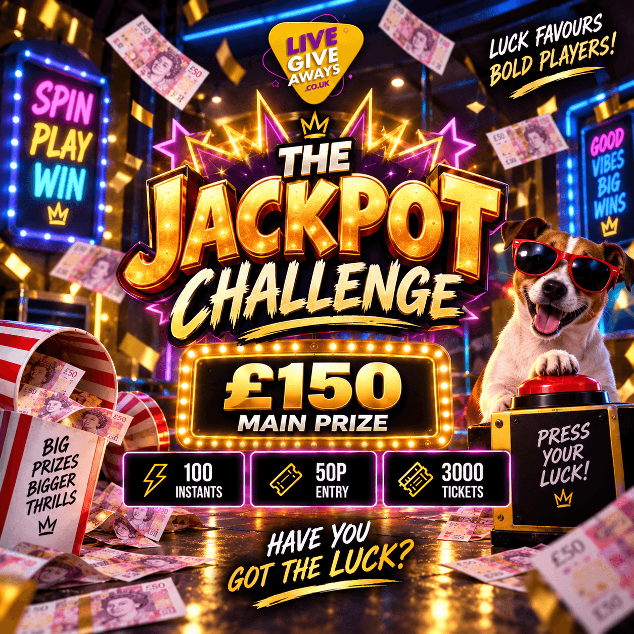 JACKPOT FEVER – £150 + 100 INSTANT WINS!